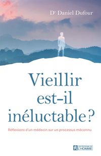 Produktbild: Vieillir est-il in&eacute;luctable ?