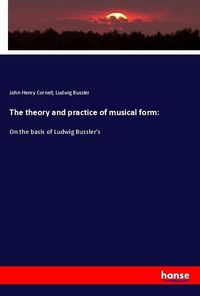 Produktbild: The theory and practice of musical form: