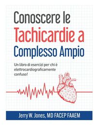Produktbild: Conoscere le Tachicardie a Complesso Ampio