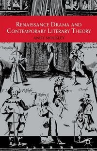 Produktbild: Renaissance Drama and Contemporary Literary Theory