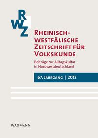 Bild vom Artikel Rheinisch-westfälische Zeitschrift für Volkskunde 67 (2022) vom Autor 