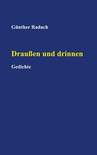 Produktbild: Drau&szlig;en und drinnen