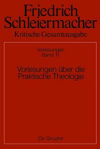 Produktbild: Vorlesungen &uuml;ber die Praktische Theologie
