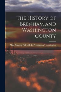 Produktbild: The History of Brenham and Washington County