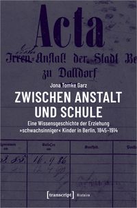 Produktbild: Zwischen Anstalt und Schule