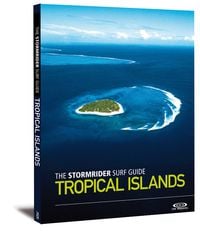 Produktbild: The Stormrider Surf Guide - Tropical Islands