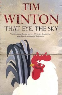 Bild vom Artikel That Eye, the Sky vom Autor Tim Winton