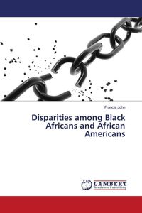 Produktbild: Disparities among Black Africans and African Americans