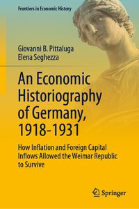Produktbild: An Economic Historiography of Germany, 1918-1931