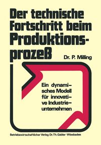 Produktbild: Der technische Fortschritt beim Produktionsproze&szlig;