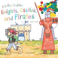 Produktbild: It's Fun to Draw Knights, Castles, and Pirates