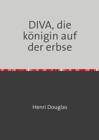 Produktbild: DIVA, die k&ouml;nigin auf der erbse