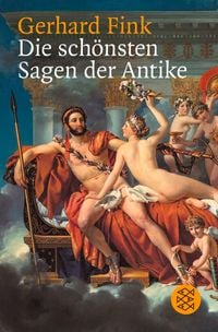 Produktbild: Die sch&ouml;nsten Sagen der Antike