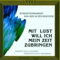Bild vom Artikel Studentenlieder Aus Rostock vom Autor Heinrich-Isaac-Ensemble Karlsruhe