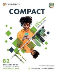 Produktbild: Compact First for Schools Student's Book Without Answers with Digital Pack English for Spanish Speakers