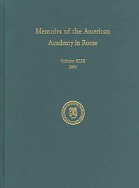 Produktbild: Memoirs of the American Academy in Rome v. 49 (2004)
