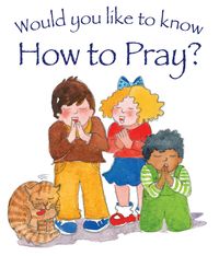Produktbild: Would You Like to Know How to Pray?