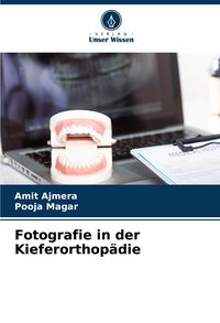 Produktbild: Fotografie in der Kieferorthop&auml;die