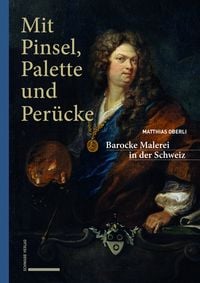 Produktbild: Oberli, M: Mit Pinsel, Palette und Per&uuml;cke