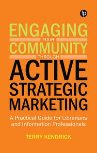 Produktbild: Engaging your Community through Active Strategic Marketing