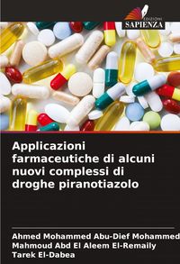 Produktbild: Applicazioni farmaceutiche di alcuni nuovi complessi di droghe piranotiazolo