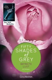 Produktbild: Befreite Lust / Fifty Shades of Grey Band 3
