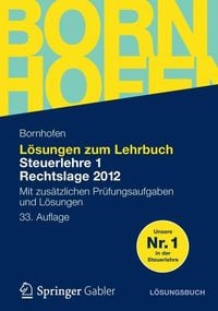 Produktbild: L&ouml;sungen zum Lehrbuch Steuerlehre 1 Rechtslage 2012