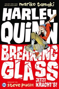 Produktbild: Harley Quinn: Breaking Glass - Jetzt kracht's!