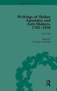 Produktbild: Writings of Shaker Apostates and Anti-Shakers, 1782-1850 Vol 2