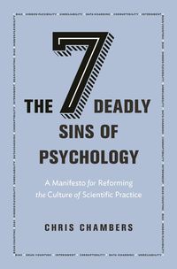 Produktbild: Chambers, C: Seven Deadly Sins of Psychology