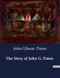 Produktbild: The Story of John G. Paton