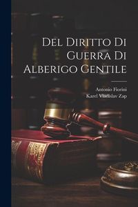 Produktbild: Del Diritto Di Guerra Di Alberigo Gentile