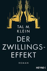 Bild vom Artikel Der Zwillingseffekt vom Autor Tal M. Klein