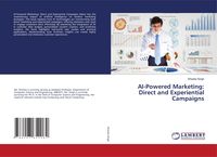 Produktbild: AI-Powered Marketing: Direct and Experiential Campaigns