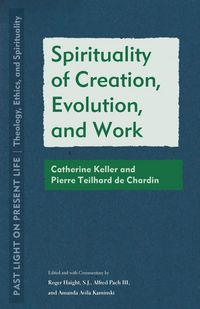 Produktbild: Spirituality of Creation, Evolution, and Work