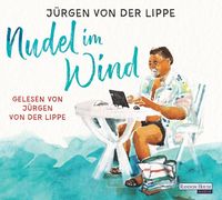 Nudel im Wind von Jürgen von der Lippe