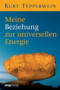 Bild vom Artikel Meine Beziehung zur universellen Energie vom Autor Kurt Tepperwein