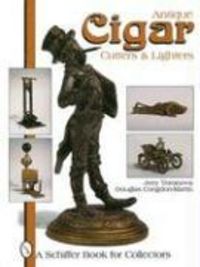 Produktbild: Antique Cigar Cutters and Lighters