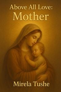 Produktbild: Above all Love: Mother
