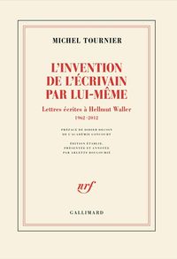 Produktbild: L'invention de l'&eacute;crivain par lui-m&ecirc;me