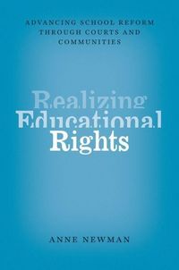 Produktbild: Newman, A: Realizing Educational Rights - Advancing School R