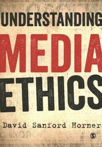 Produktbild: Understanding Media Ethics