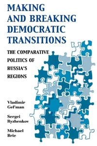 Produktbild: Making and Breaking Democratic Transitions