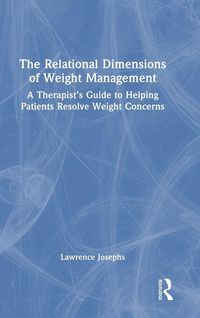 Produktbild: The Relational Dimensions of Weight Management