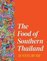 Produktbild: The Food of Southern Thailand