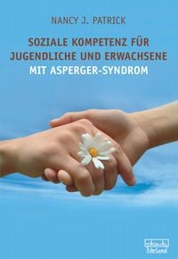 Produktbild: Soziale Kompetenz f&uuml;r Teenager und Erwachsene mit Asperger-Syndrom