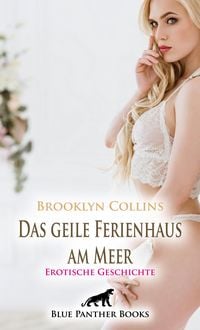 Produktbild: Das geile Ferienhaus am Meer | Erotische Geschichte