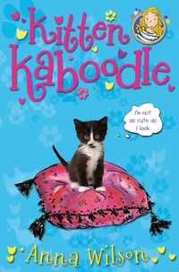 Bild vom Artikel Kitten Kaboodle vom Autor Anna Wilson
