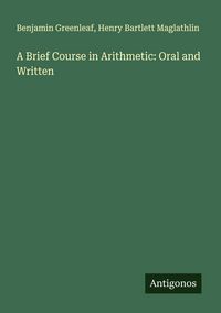 Produktbild: A Brief Course in Arithmetic: Oral and Written