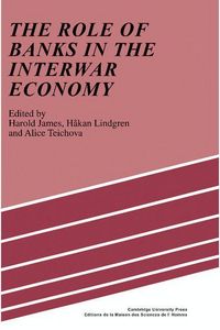 Produktbild: The Role of Banks in the Interwar Economy